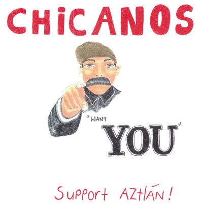 Chicanos Want you to support Aztlán!