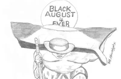 Black August 4 Ever